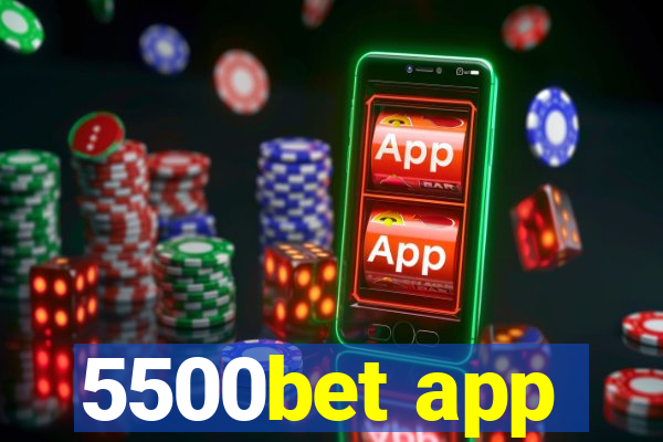 5500bet app